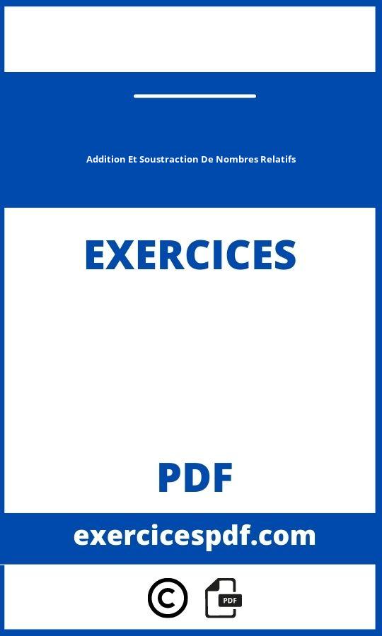 Addition Et Soustraction De Nombres Relatifs Exercices