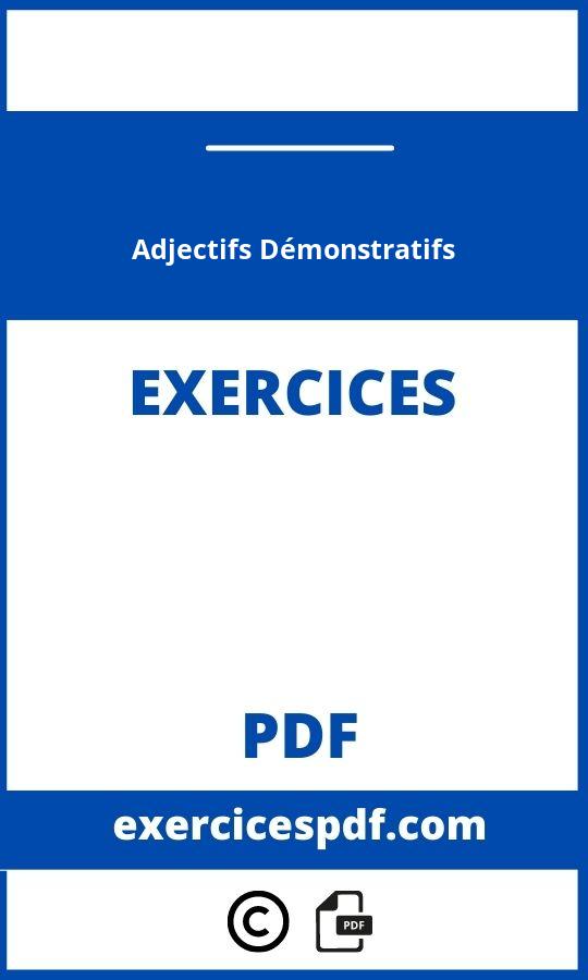 Adjectifs Démonstratifs Exercices Pdf