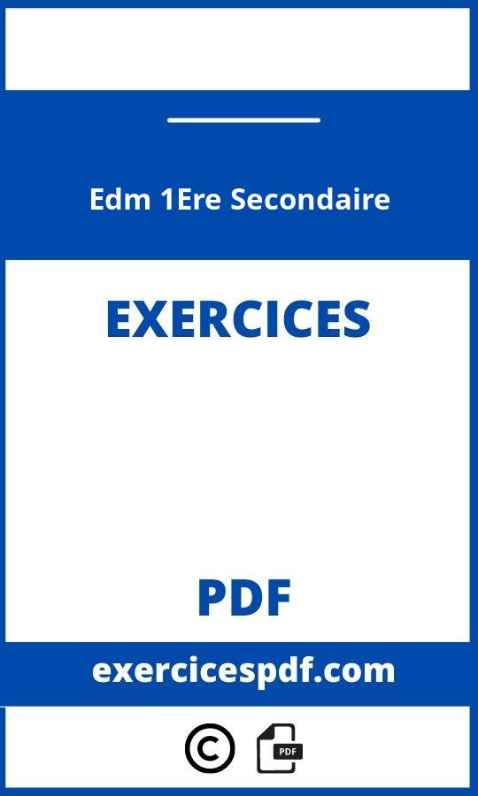 Exercices Edm 1Ere Secondaire