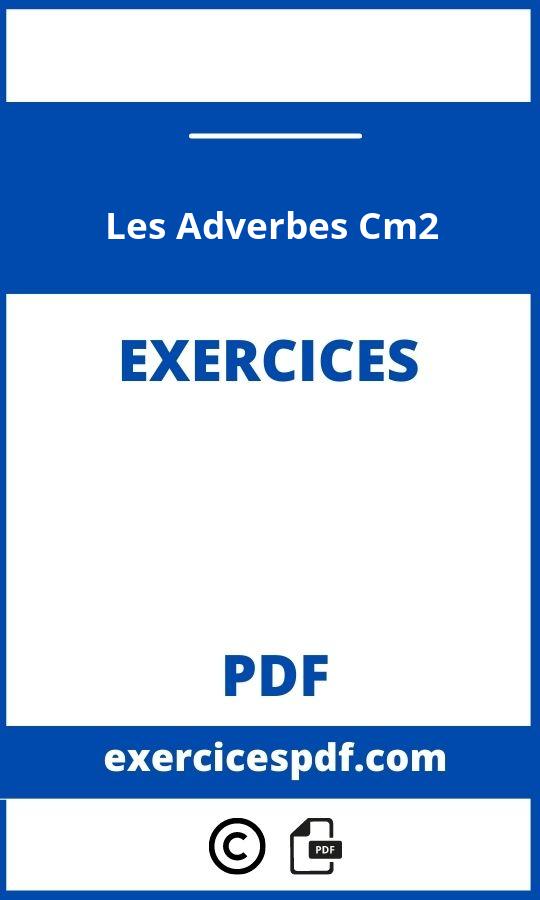 Les Adverbes Cm2 Exercices Pdf